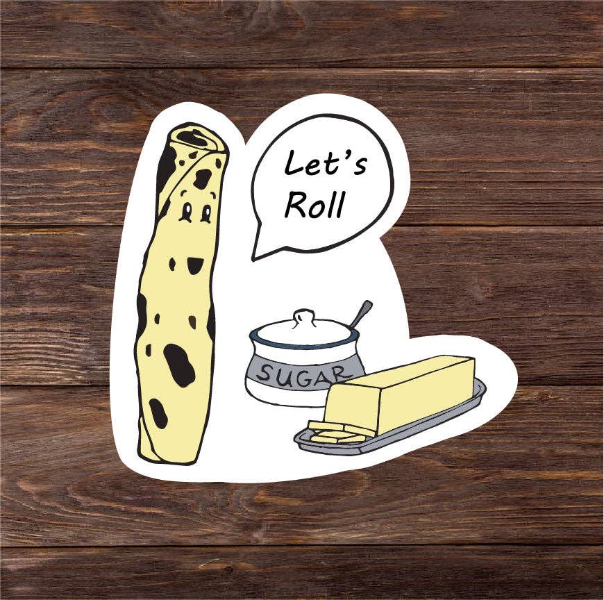 Let's Roll! Sticker